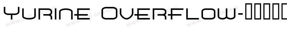 Yurine Overflow字体转换